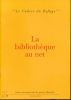 Le cahier du refuge. La bibliothèque au net . COLLECTIF 
