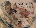 Lascaux en Périgord Noir. Environnement, art pariétal et conservation . COLLECTIF 