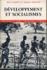 Développement et socialisme . DUMONT René - MAZOYER Marcel 