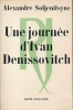 Une journée d'Ivan Denissovitch . SOLJENITSYNE  A