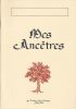 Mes ancètres . COLLECTIF 