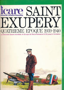 Icare n° 78. Saint Exupery, quatrième époque 1939 - 1940
