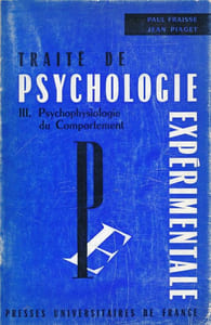 Traité de Psychologie experimentale. III. Psychophysiologie du comportement