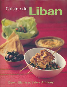 Cuisine du Liban . ANTHONY Dauw Elaine Selwa