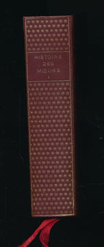 Histoire des moeurs. Tome 1. Les coordonnées de l'homme et la culture matérielle. PLEIADE ]