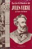 La vie et l'oeuvre de Jules Verne. MARTIN Charles-Noël 