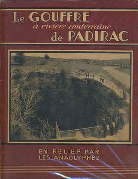 Le gouffre de Padirac en Haut-Quercy . COLLECTIF 