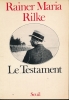 Le testament . RILKE Rainer Maria 