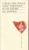 L'égal des dieux. Cent versions d'un poème de Sappho. SAPPHO 