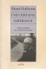 Une certaine esp&eacute;rance. Conversation avec Jean Lacouture. GUILLEMIN Henri 