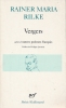 Vergers suivi d'Autres poèmes français . RILKE Rainer Maria