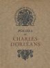 Poésies de Charles d'Orléans . D'ORLEANS Charles