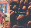 Le Chocolat. PERRIER-ROBERT Annie