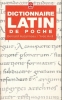 Dictionnaire Latin de poche. Latin-Français. AUZANNEAU Bernard - AVRIL Yves