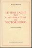 Le sens caché des contemplations de Victor Hugo . PRUNER Francis 