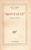 "Mon Faust". (ébauches). VALERY Paul 