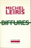 Biffures . LEIRIS Michel 