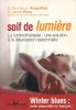 Soif de lumière. La luminothérapie : une solution à la dépression saisonnière. ROSENTHAL Docteur N.E. - PONS G.