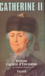 Catherine II. Un âge d'or pour la Russie