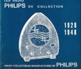 Les radios Philips de collection. 1922 - 1948. Volume 1. COLLECTIF 