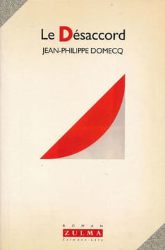 Le désaccord . DOMECQ Jean-Philippe