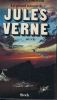 Le grand roman de Jules Verne. Sa vie. PROUTEAU Gilbert