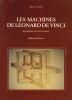 Les machines de Léonard de Vinci. CIANCHI Marco 