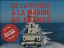 De la Royale à la marine de France . BELLEC François 