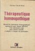 Thérapeutique homeopathique. BINET CLaude Dr 