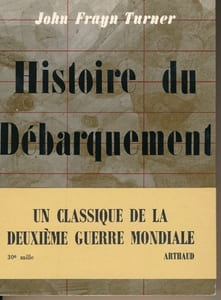 Histoire du débarquement. Juin 1944