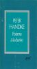 Po&egrave;me &agrave; la dur&eacute;e . HANDKE Peter