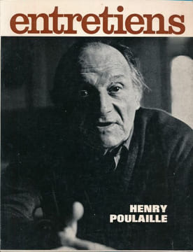 Entretiens. Henry Poulaille. Henry Poulaille et la littérature prolétarienne. CHAMBERT-LOIR Henri