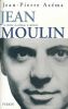 Jean Moulin. Le politique, le rebelle, le résistant. AZEMA Jean-Pierre