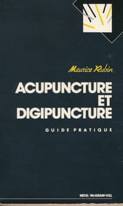 Acupuncture et digipuncture. Guide pratique