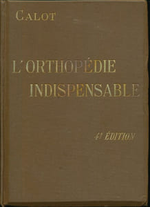 L'orthopédie indispensable aux praticiens 