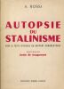 Autopsie du Stalinisme. ROSSI A 