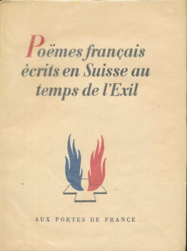 Poëmes français écrits en Suisse au temps de l'exil. POESIE ] 