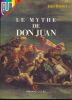 Le mythe de Don Juan. ROUSSET Jean 