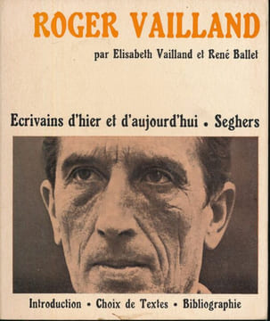Roger Vailland. VAILLAND Elisabeth - BALLET René
