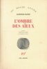 L'ombre des a&iuml;eux. SELENIC Slobodan