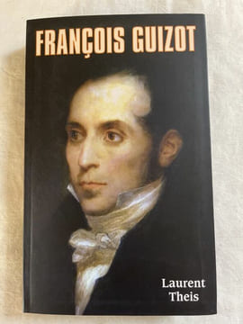 François Guizot. THEIS Laurent