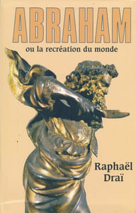 Abraham ou la récréation du monde
