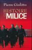 Histoire de la milice . GIOLITTO Pierre