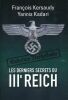 Les derniers secrets du IIe Reich . KERSAUDY François - KADARI Yannis