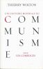 Une histoire mondiale du communisme. Tome 3 Les complices. WOLTON Thierry 