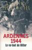 Ardennes 1944. Le va-tout de Hitler. BEEVOR Anthony 