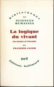 La logique du vivant. Une histoire de l'hérédité