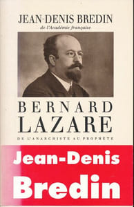 Bernard Lazare. De l'anarchiste au prophète