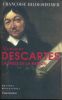 Monsieur Descartes la fable de la raison . HILDESHEIMER Françoise