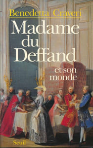 Madame du Deffand et son monde